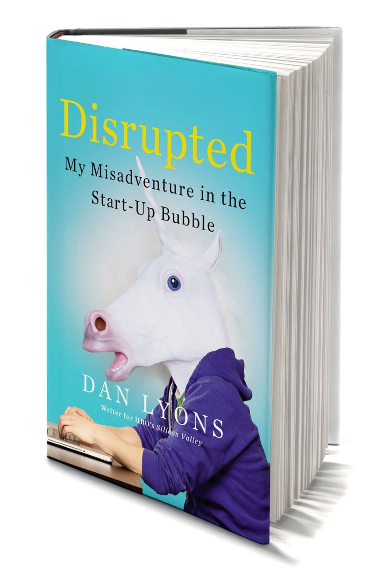 Lessons from the Dan Lyons HubSpot fable “Disrupted”