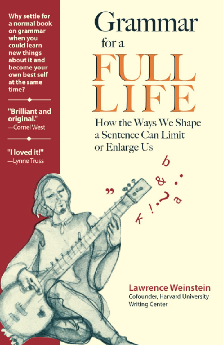 Read “Grammar for a Full Life,” a worthwhile companion to “Writing Without Bullshit”