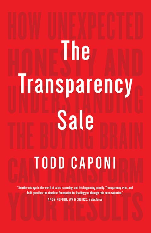 Selling with integrity: Todd Caponi’s “The Transparency Sale”