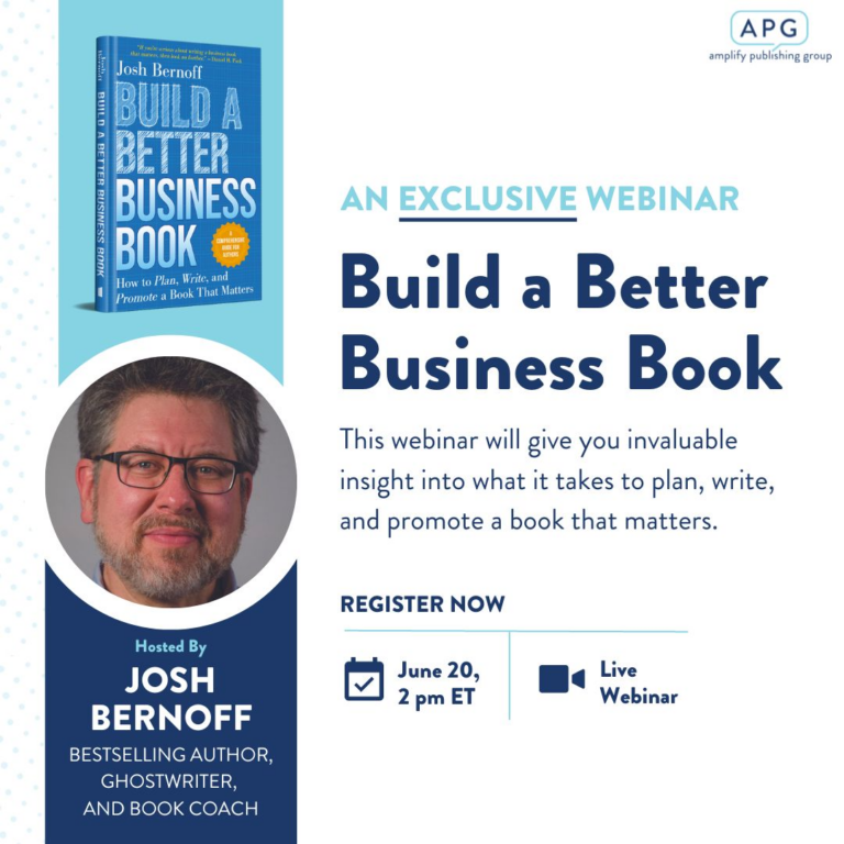 You can get “Build a Better Business Book” now — or sign up for the free Webinar
