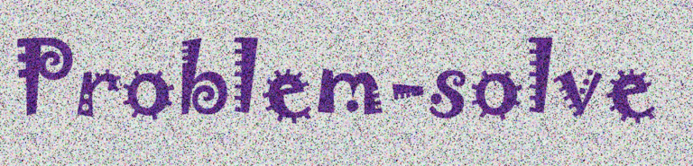 How to problem-solve